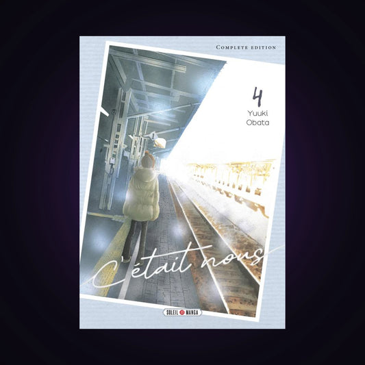 C'était nous. Tome 4 Complete Edition