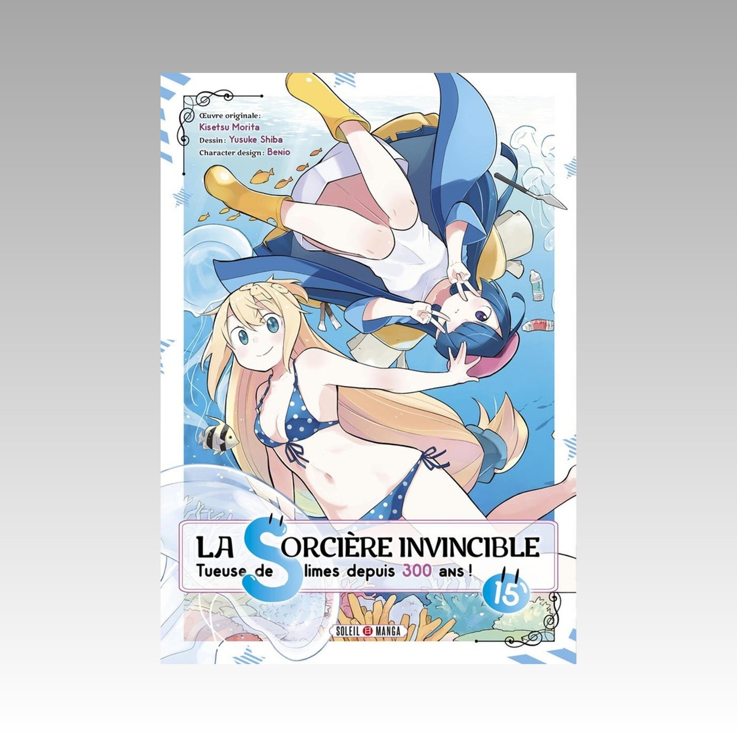 La sorcière invincible. Tome 15