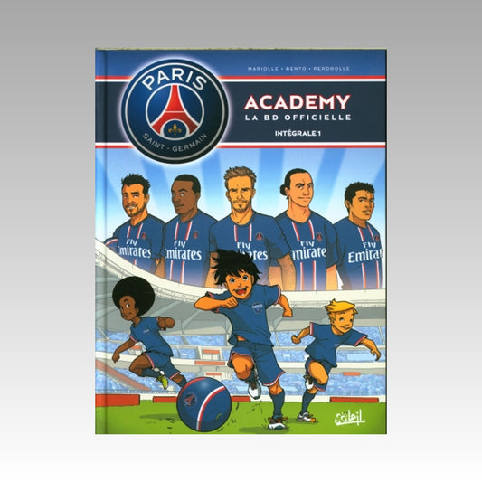 Paris Saint-Germain Academy - La BD officielle - Intégrale. Tome 1