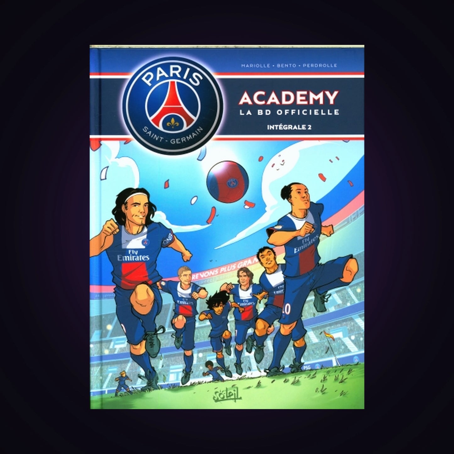 Paris Saint-Germain Academy - La BD officielle - Intégrale. Tome 2