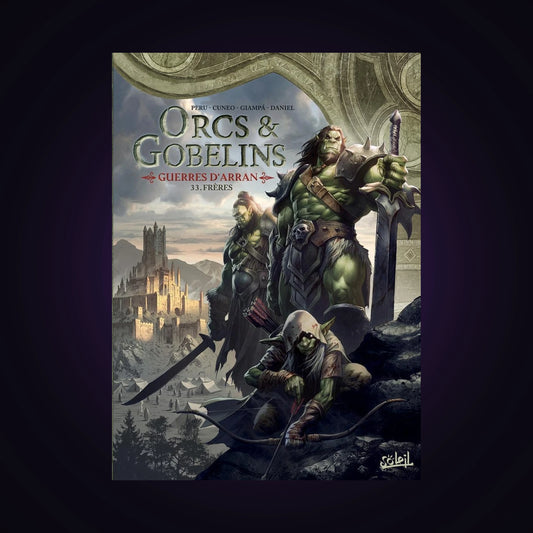 Orcs & Gobelins - Guerres d'Arran. Tome 33