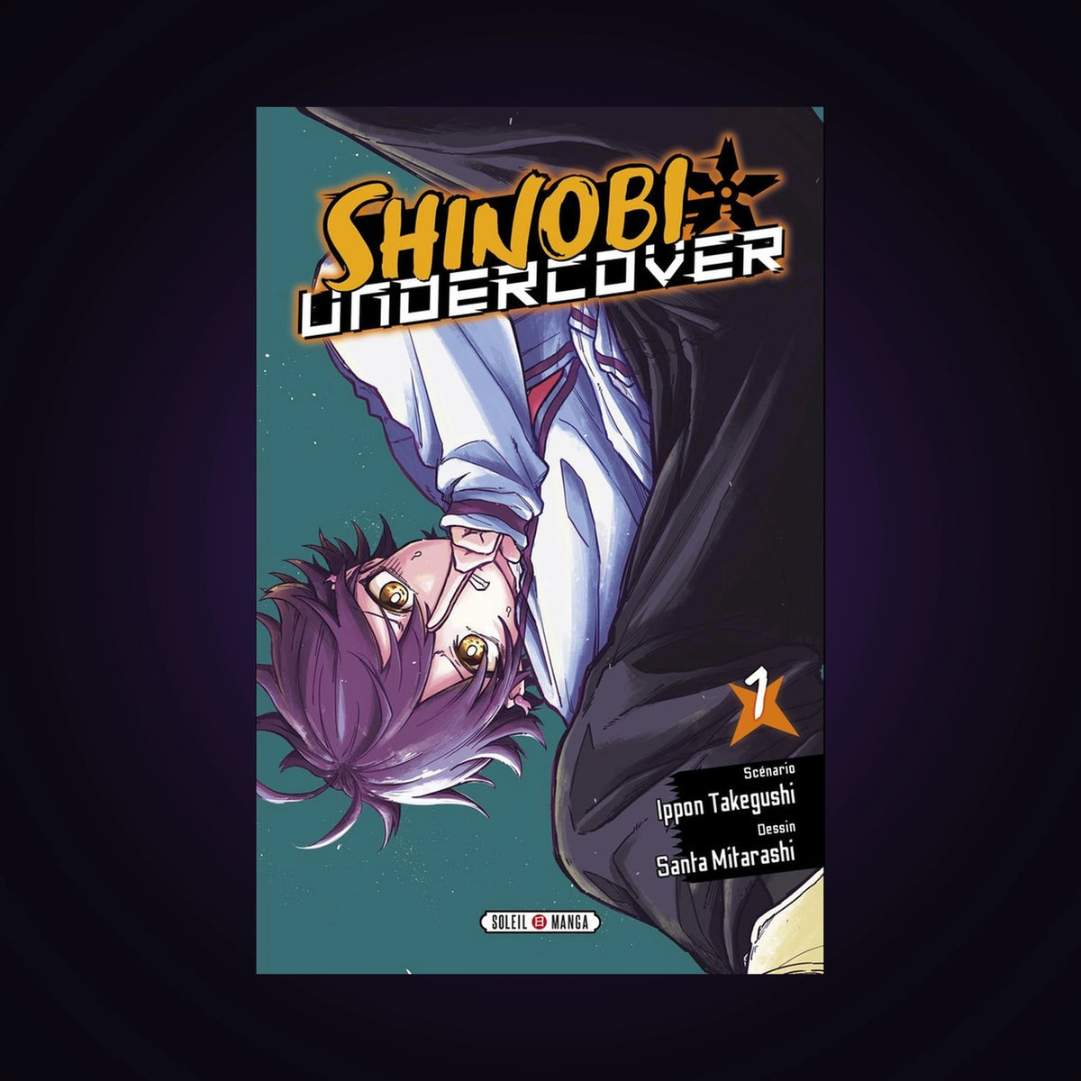 Shinobi Undercover. Tome 1