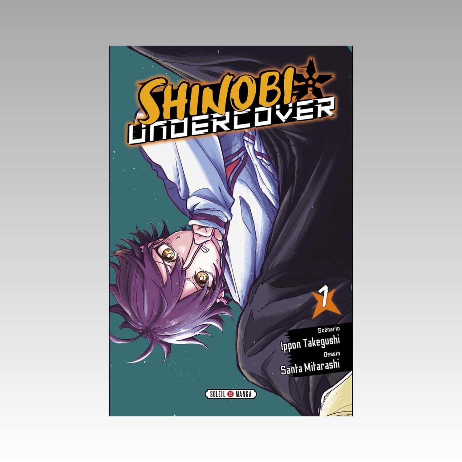 Shinobi Undercover. Tome 1