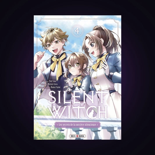 Silent Witch. Tome 4