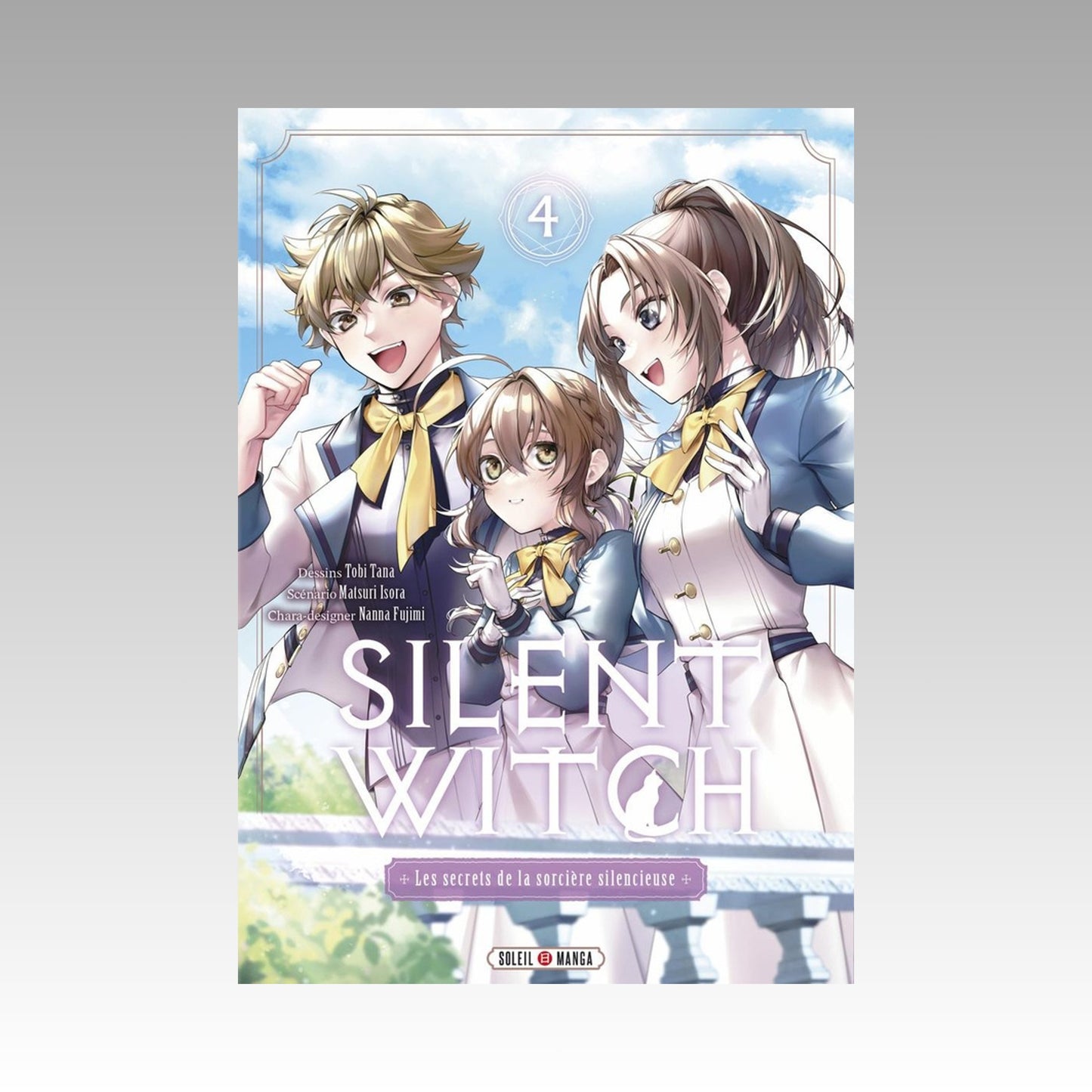 Silent Witch. Tome 4