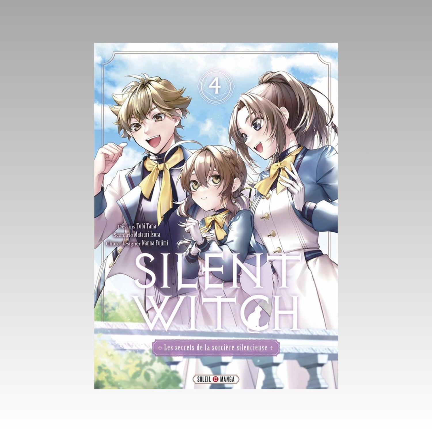 Silent Witch. Tome 4