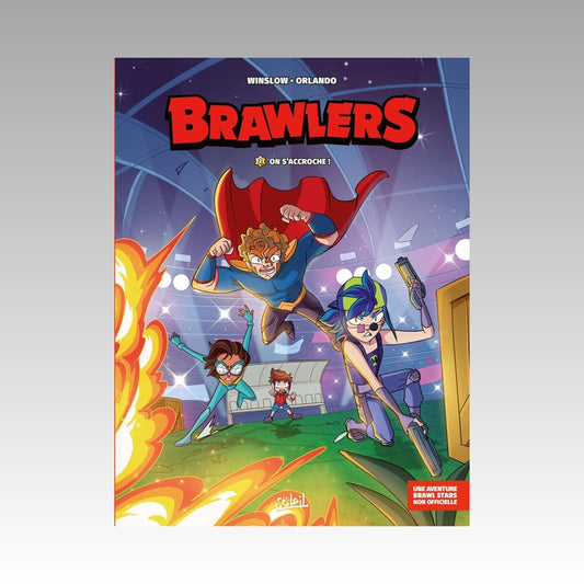 Brawlers. Tome 2