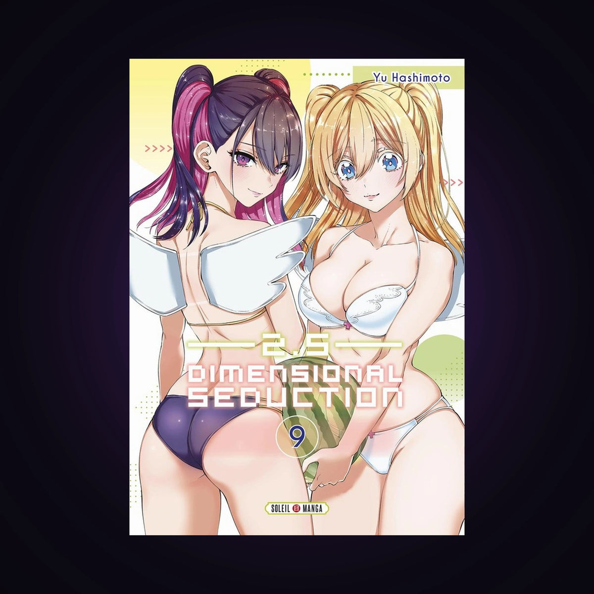 2.5 Dimensional Seduction. Tome 9