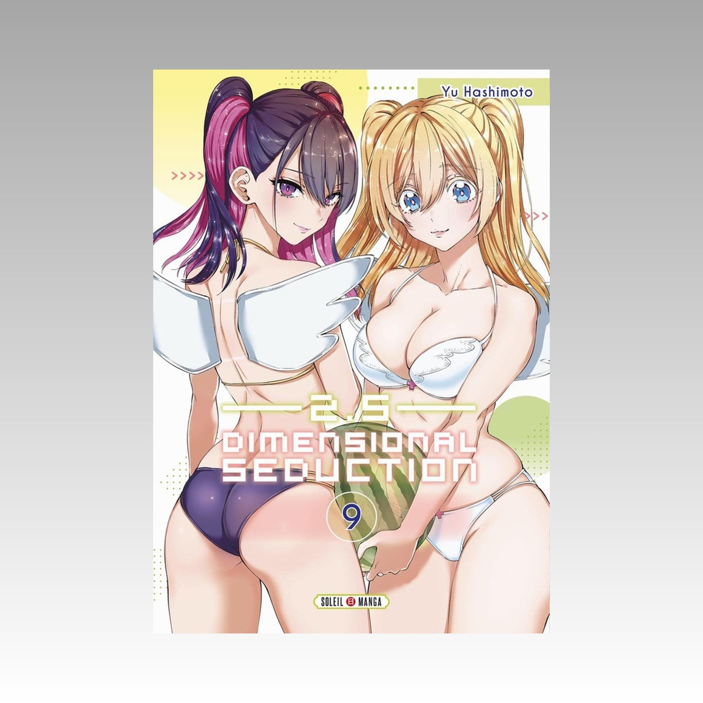 2.5 Dimensional Seduction. Tome 9