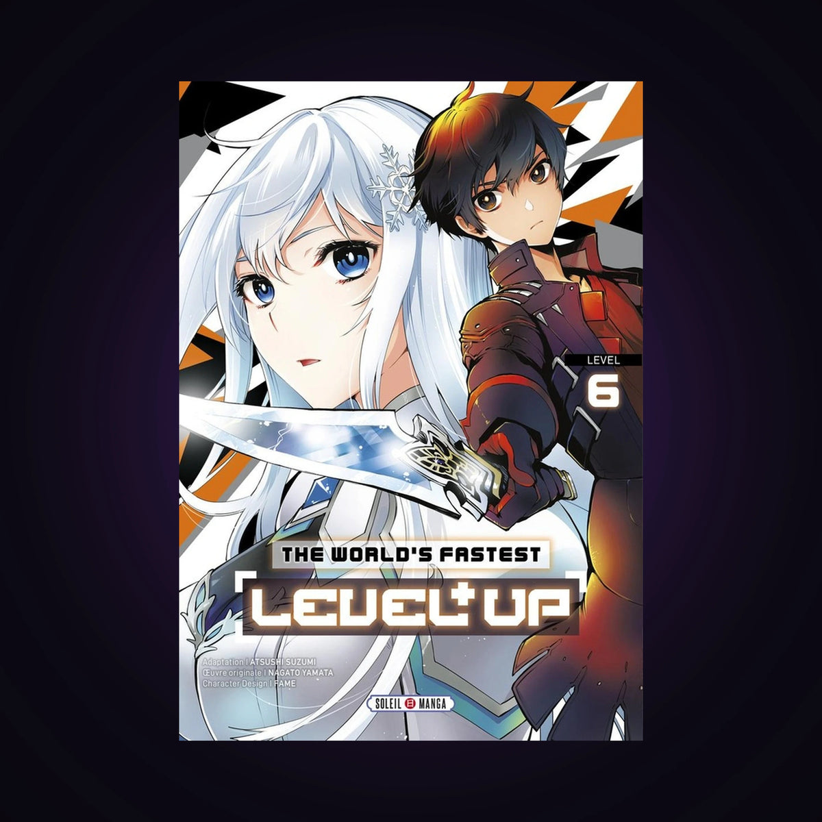 The World's Fastest Level Up. Tome 6