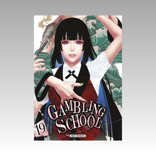 Gambling School. Tome 19