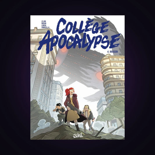 Collège Apocalypse. Tome 4