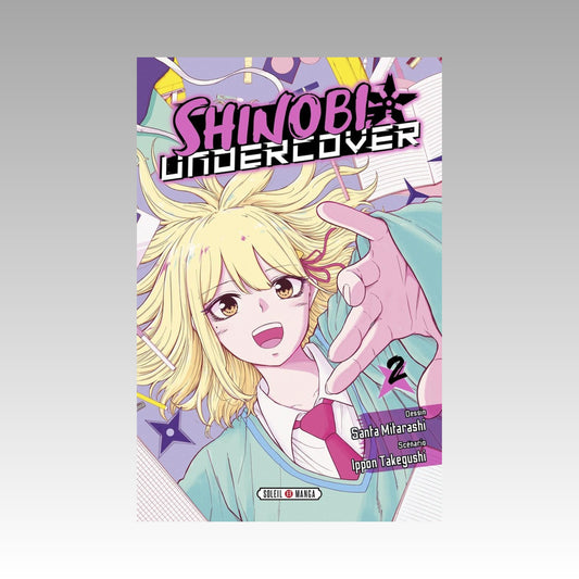 Shinobi Undercover. Tome 2