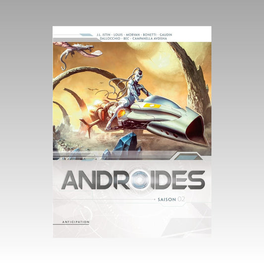 Androïdes - Intégrale. Tomes 5 à 8