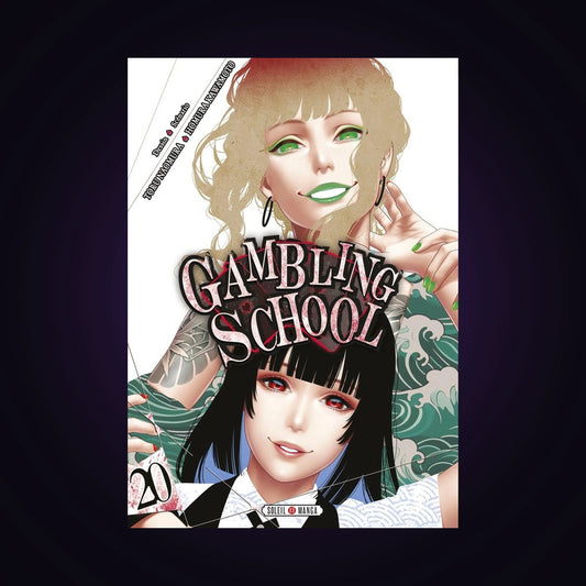 Gambling School. Tome 20