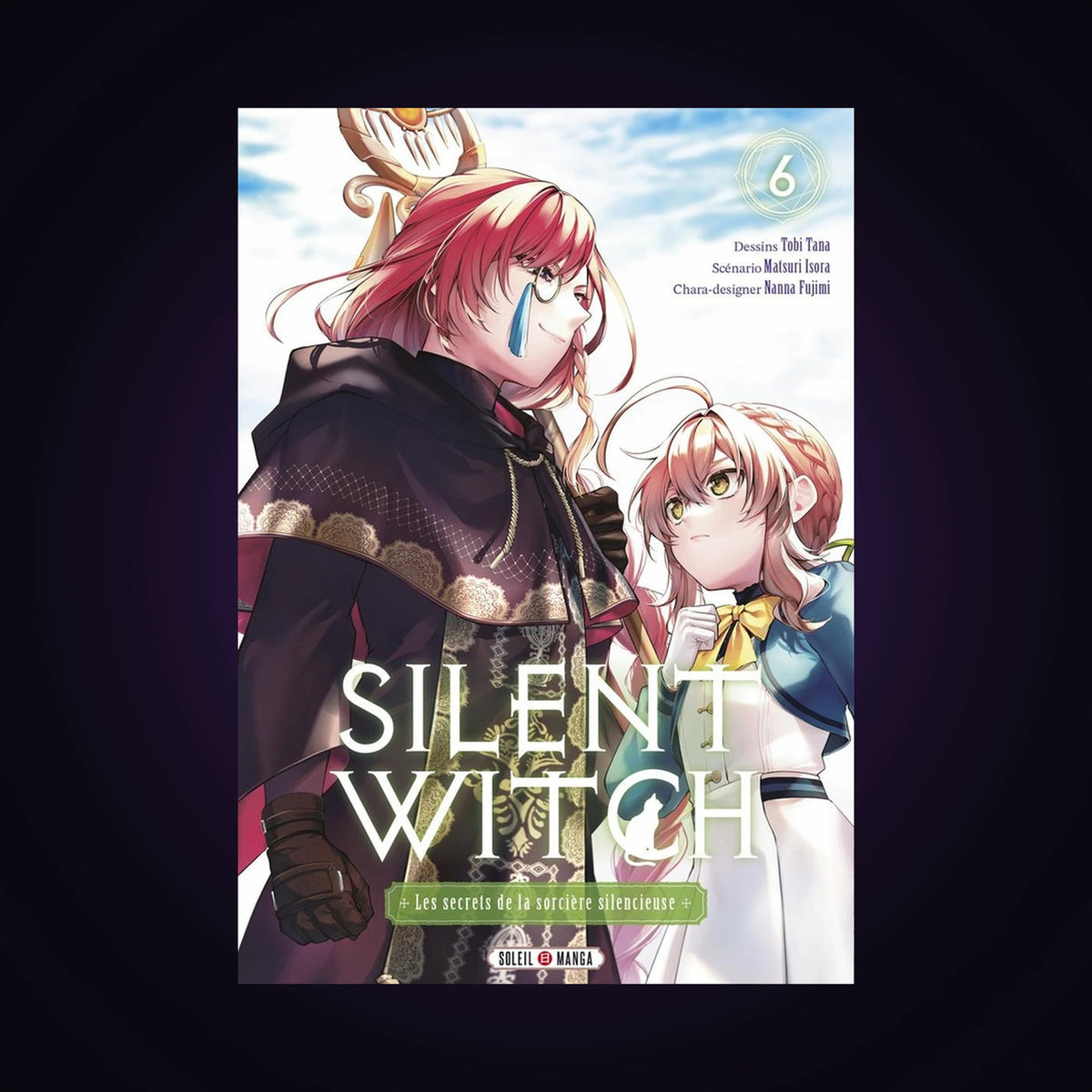 Silent Witch. Tome 6