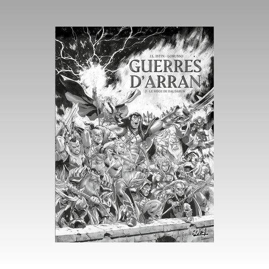 Guerres d'Arran. Tome 7 - Édition Noir & blanc