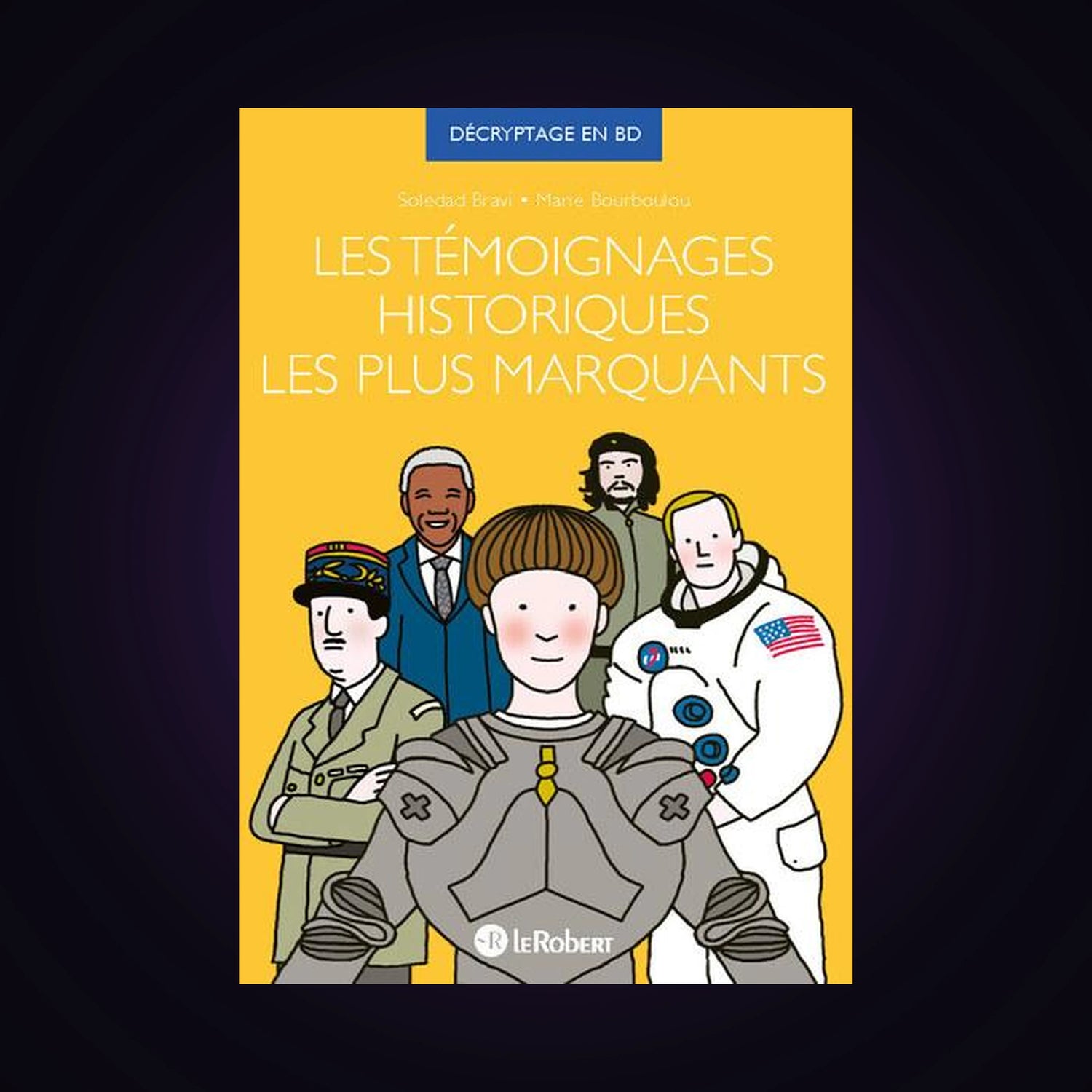 Les témoignages historiques les plus marquants
