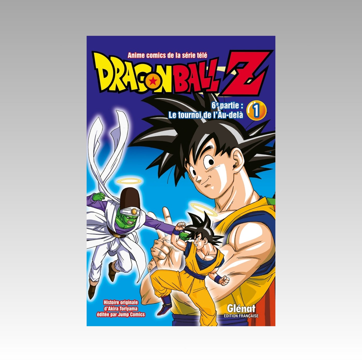 Dragon Ball Z - 6e partie. Tome 1
