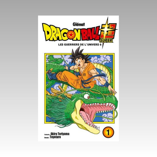 Dragon Ball Super. Tome 1