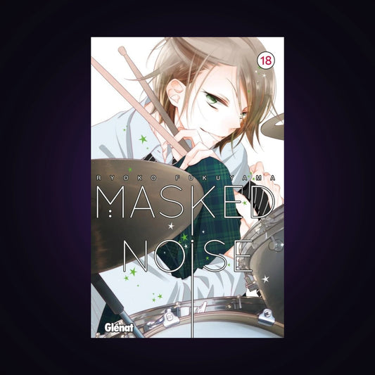 Masked Noise. Tome 18