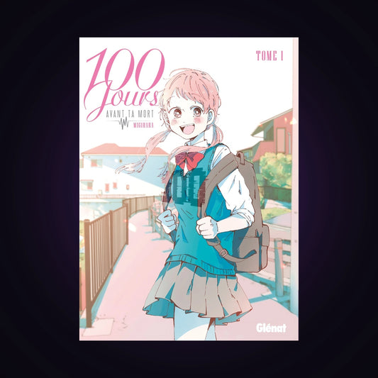 100 jours avant ta mort. Tome 1