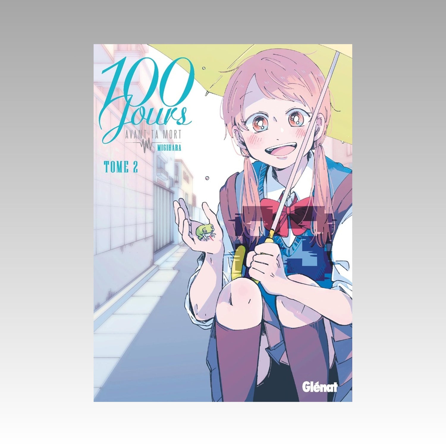 100 jours avant ta mort. Tome 2