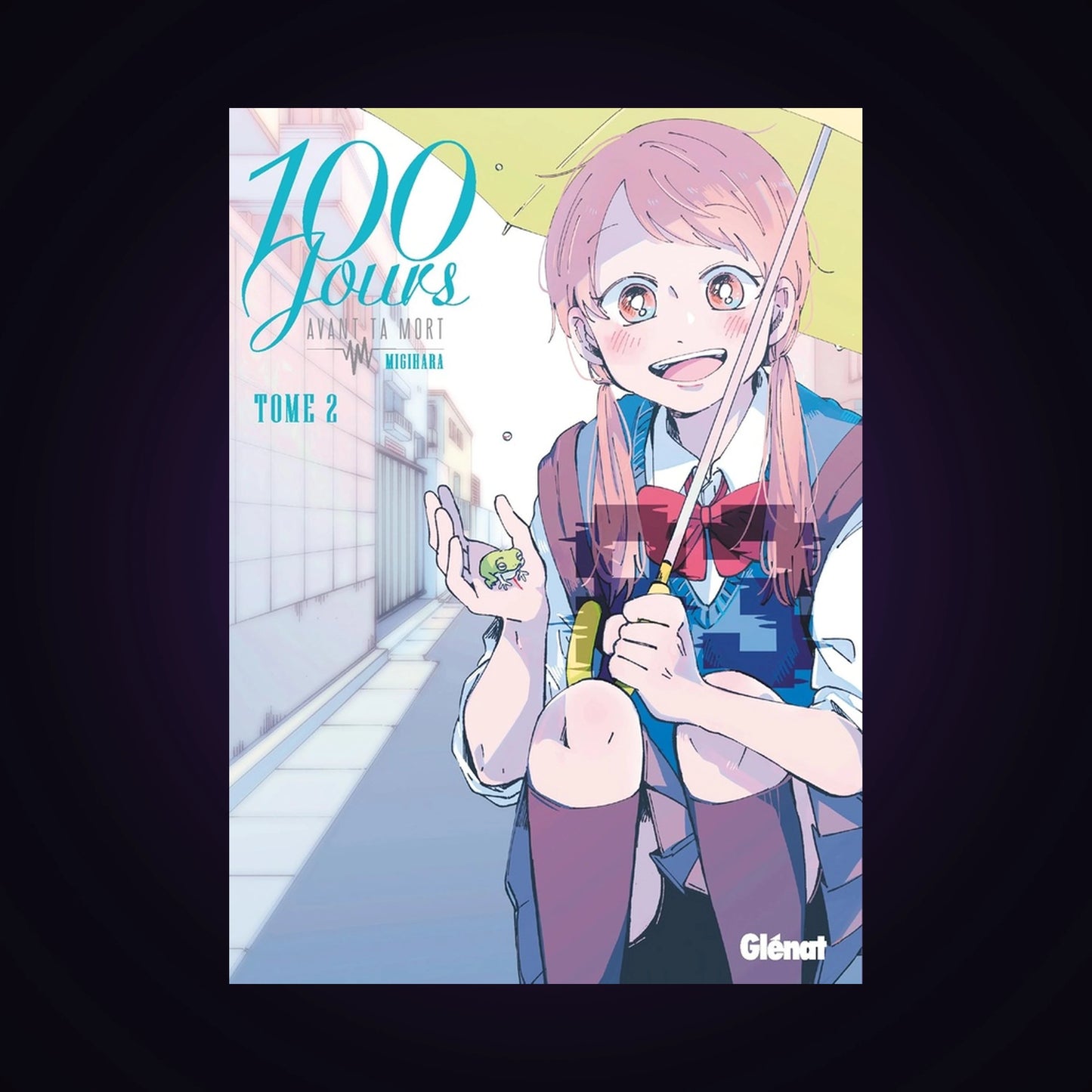 100 jours avant ta mort. Tome 2