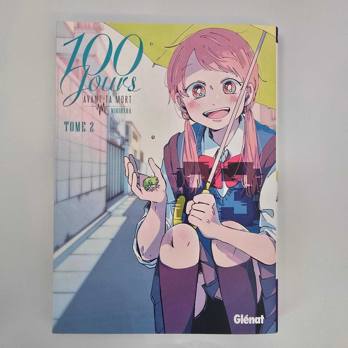 100 jours avant ta mort. Tome 2