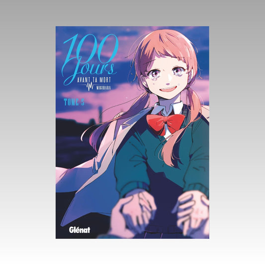 100 jours avant ta mort. Tome 5