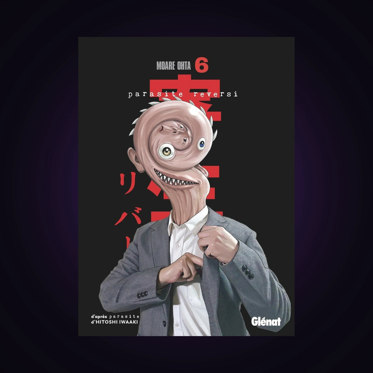 Parasite reversi. Tome 6