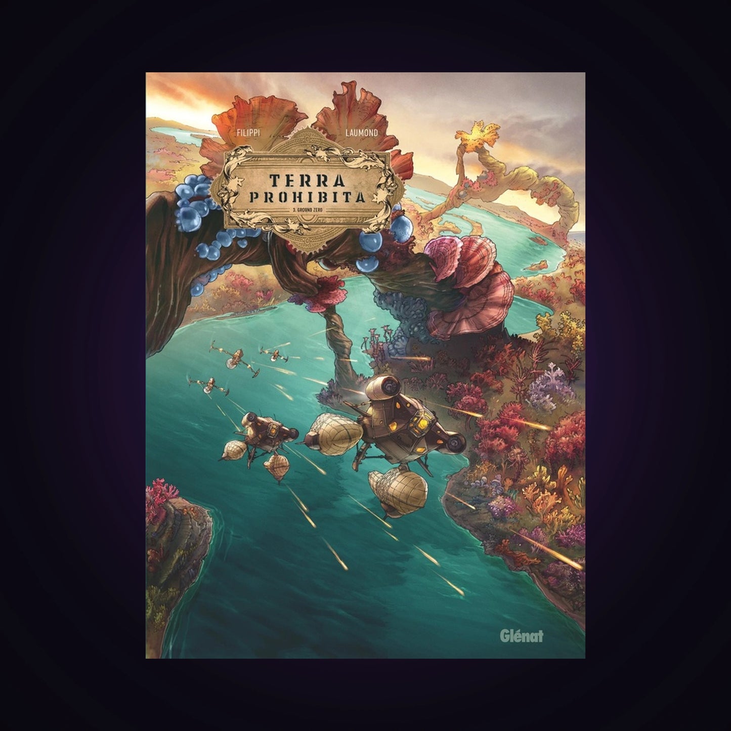 Terra Prohibita. Tome 3