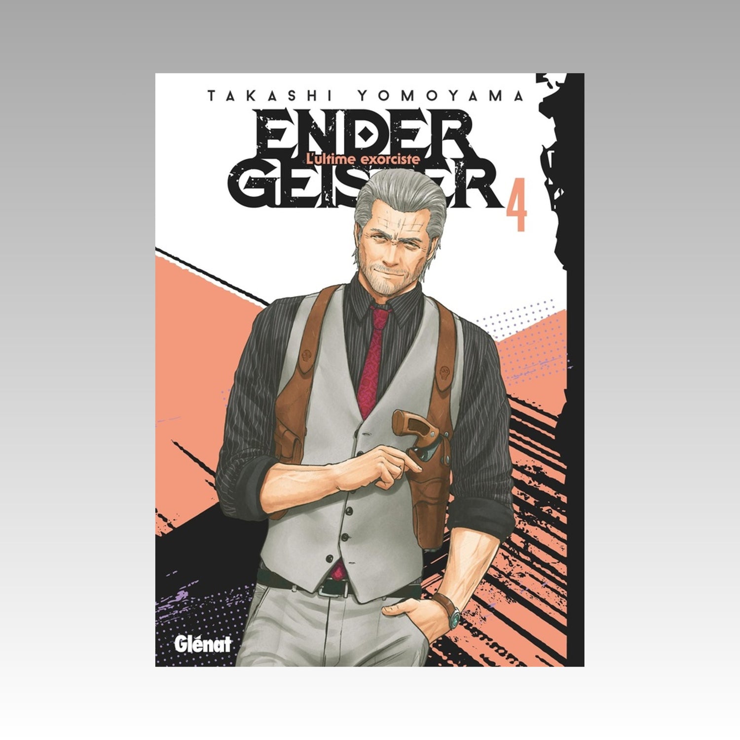 Ender Geister - L'ultime exorciste. Tome 4