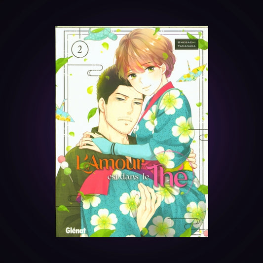 L'amour est dans le thé. Tome 2