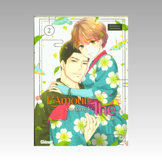 L'amour est dans le thé. Tome 2