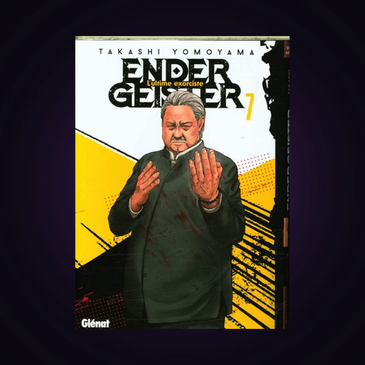 Ender Geister - L'ultime exorciste. Tome 7