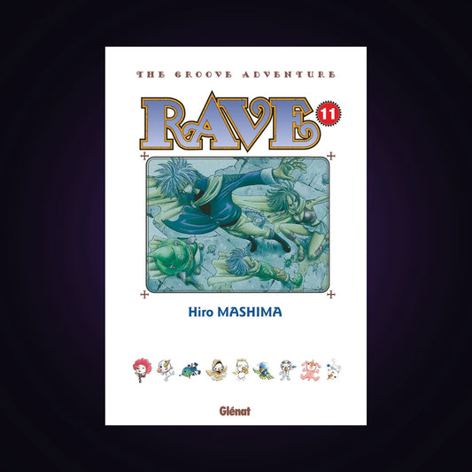 Rave - The Groove Adventure. Tome 11