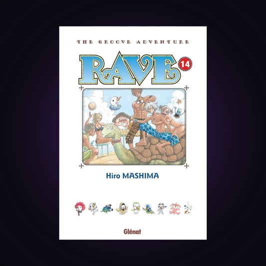 Rave - The Groove Adventure. Tome 14