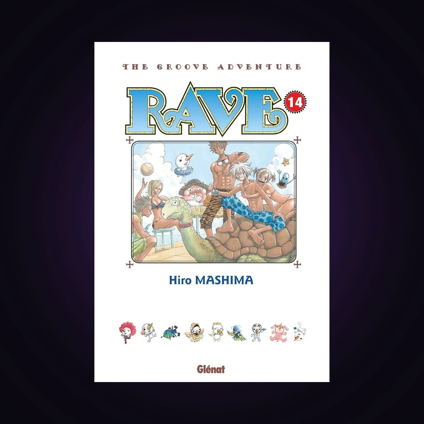 Rave - The Groove Adventure. Tome 14