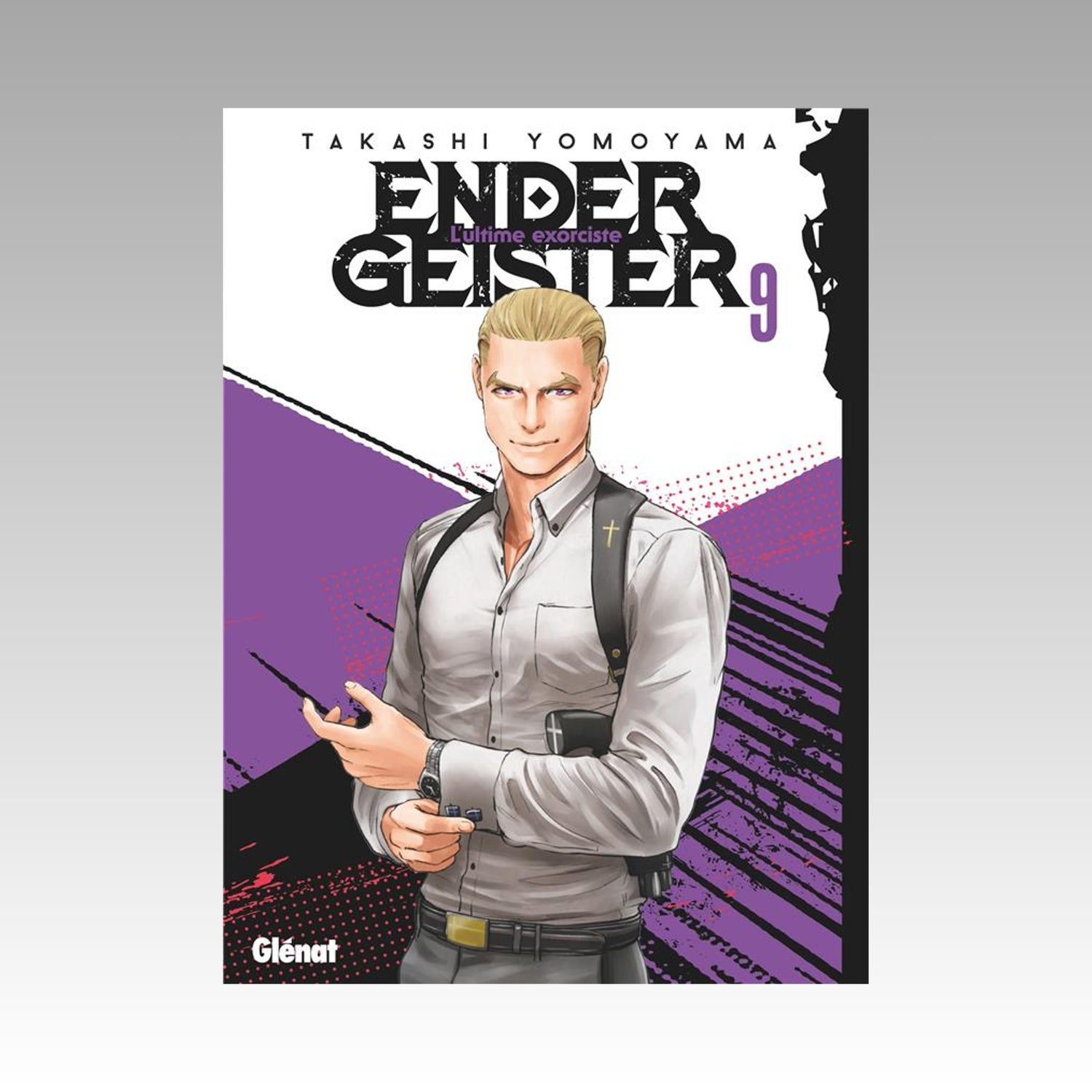 Ender Geister - L'ultime exorciste. Tome 9