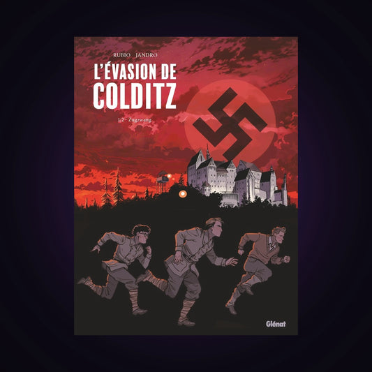 L'évasion de Colditz. Tome 1