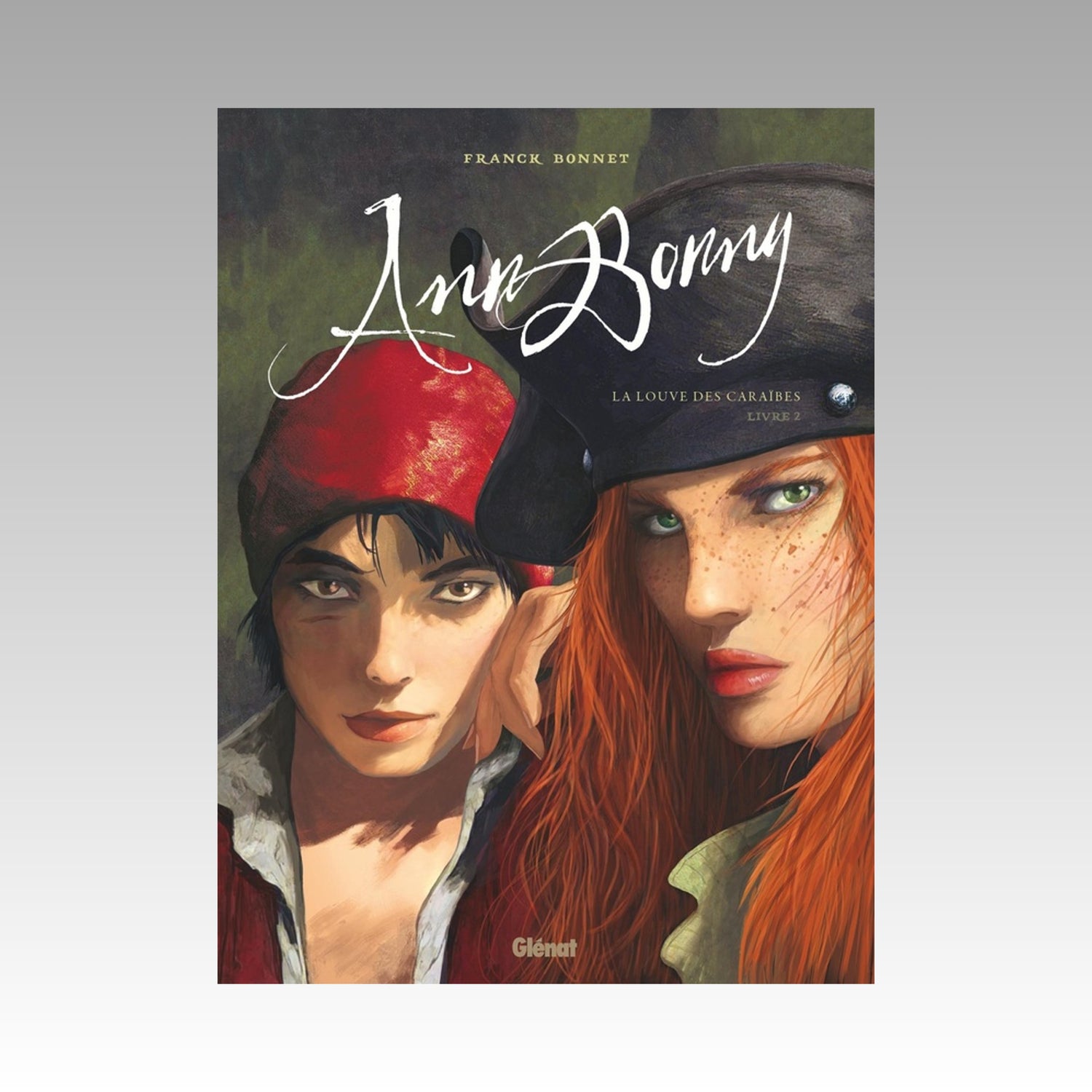 Ann Bonny - La louve des Caraïbes. Tome 2