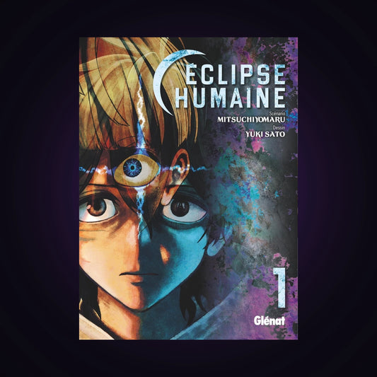 Éclipse humaine. Tome 1
