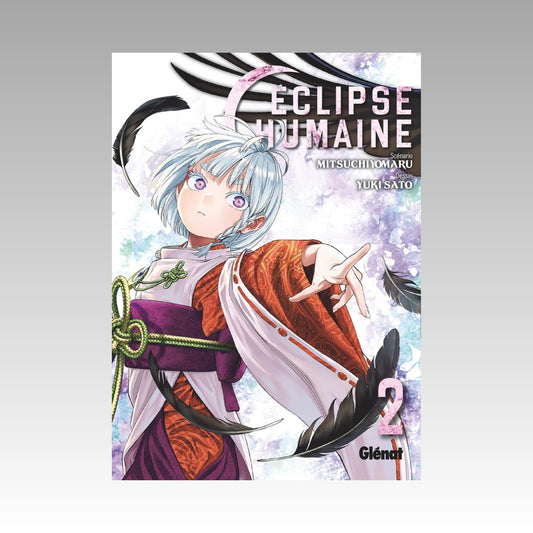 Éclipse humaine. Tome 2