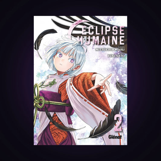 Éclipse humaine. Tome 2
