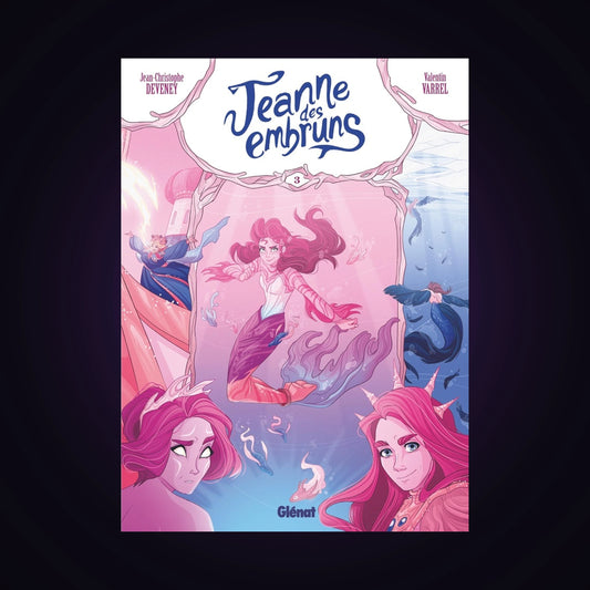 Jeanne des embruns. Tome 3