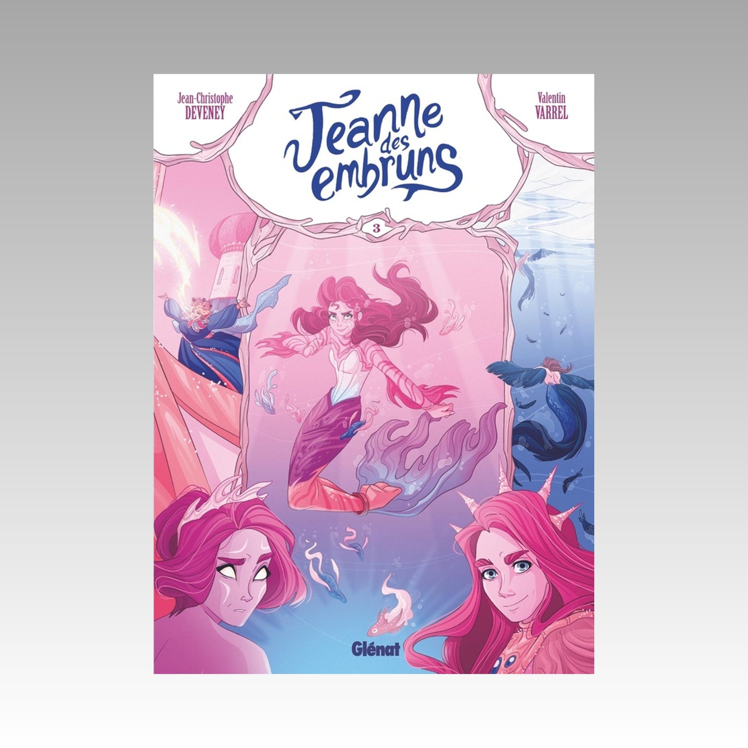 Jeanne des embruns. Tome 3