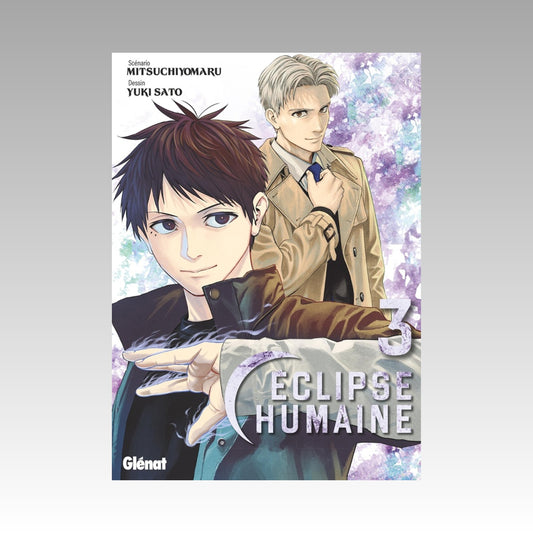 Éclipse humaine. Tome 3