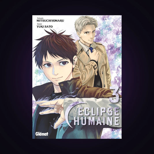 Éclipse humaine. Tome 3
