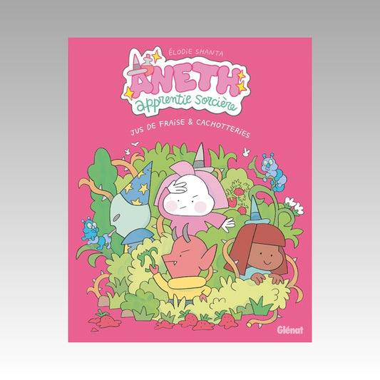 Aneth - Apprentie sorcière. Tome 4